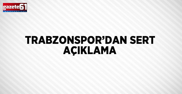 Trabzonspor'dan zehir zemberek açıklama!