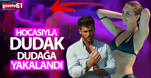 Can Yaman hocasıyla dudak dudağa yakalandı