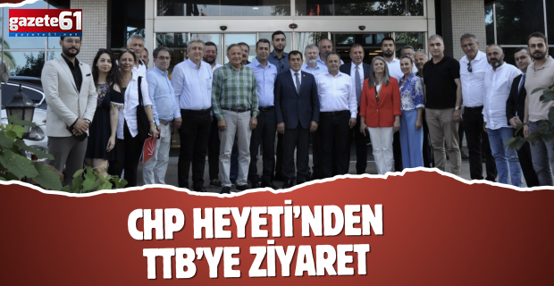 CHP Heyeti’nden TTB’ye ziyaret