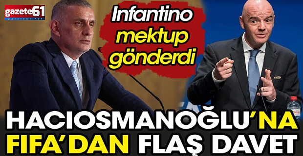 FIFA'dan Hacıosmanoğlu'na flaş davet