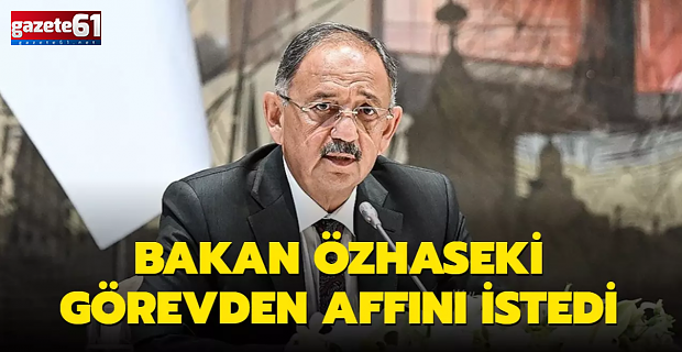 Mehmet Özhaseki, istifa etti