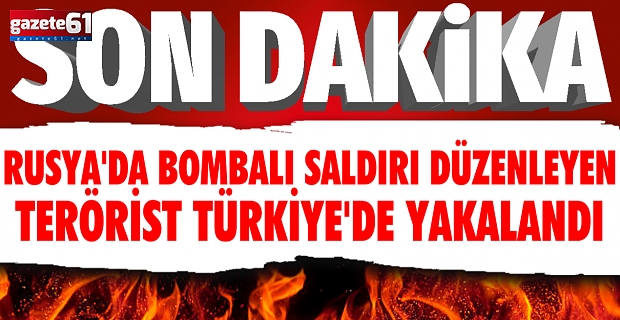 Rusya'da bombalı saldırı düzenleyen terörist Bodrum'da yakalandı