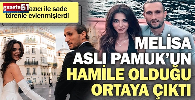 Melisa Aslı Pamuk’un hamile olduğu ortaya çıktı!