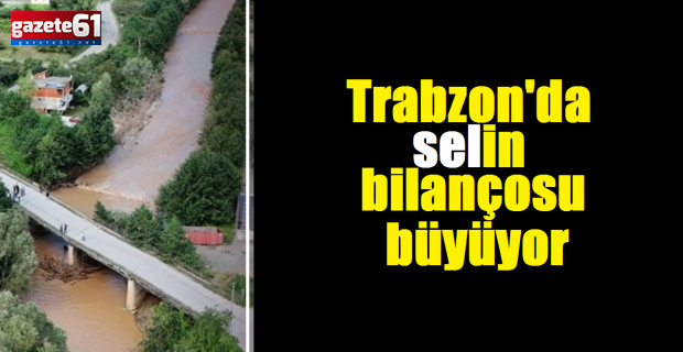 Trabzon Valiliği açıkladı! SELİN FATURASI BÜYÜYOR