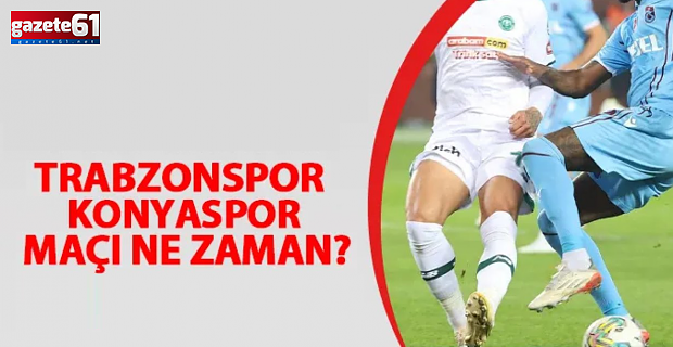 Trabzonspor - Konyaspor maçı ne zaman, saat kaçta, hangi kanalda?