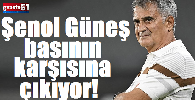 Trabzonspor’da Şenol Güneş basının karşısına çıkıyor!