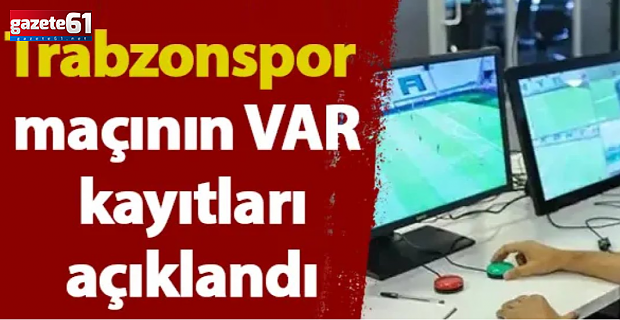 VAR kayıtları açıklandı! İşte Trabzonspor'un iptal edilen golü