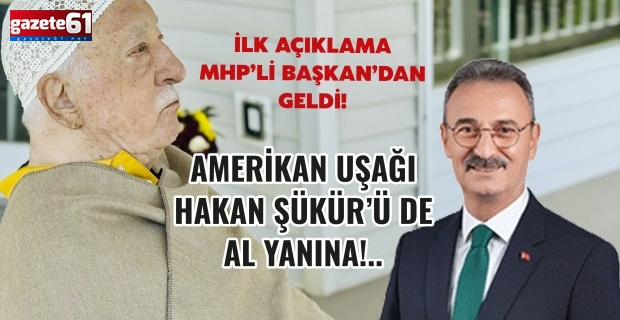 AMERİKAN UŞAĞI HAKAN ŞÜKÜR'Ü DE AL YANINA