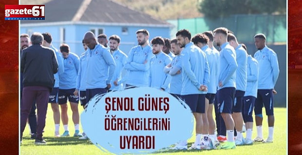 Şenol Güneş'ten Fenerbahçe maçı öncesi oyunculara uyarı!