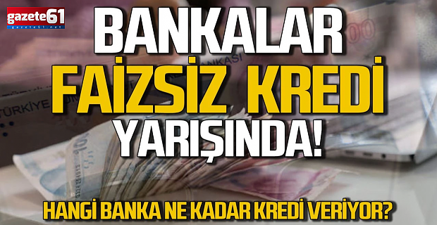 9 bankadan 3-6 ay vadeli sıfır faizli kredi fırsatı!