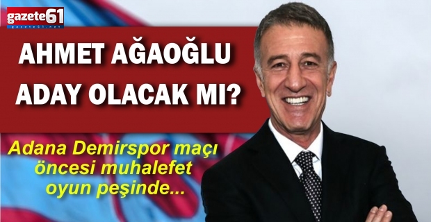 Adana Demirspor maçı öncesi muhalefet oyun peşinde...