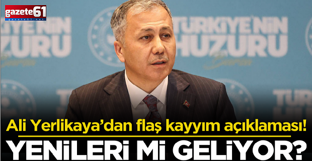 Ali Yerlikaya’dan flaş kayyım açıklaması!