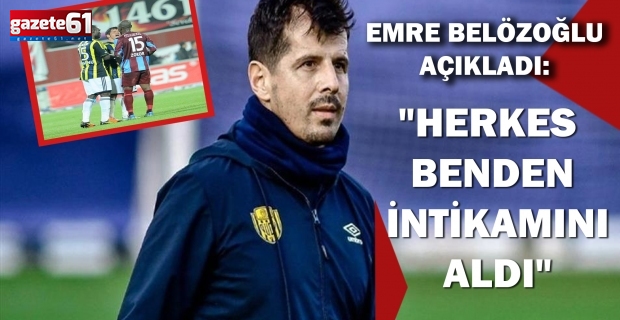 Emre Belözoğlu açıkladı: "Herkes benden intikamını aldı"