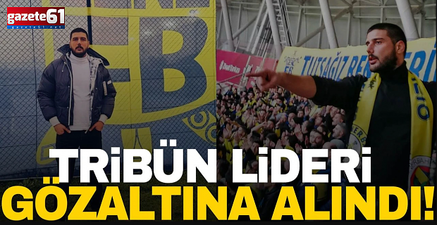 Fenerbahçe tribün lideri Cem Gölbaşı gözaltına alındı