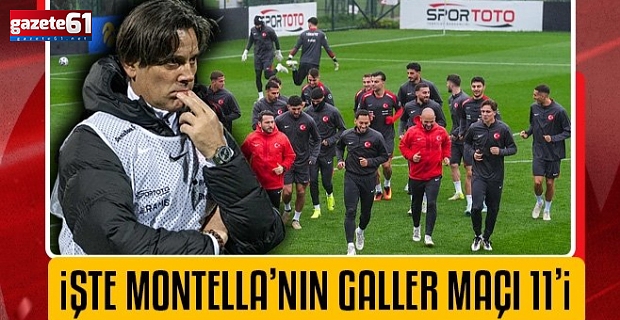 İşte Montella'nın Galler maçı 11'i