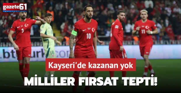 Milliler Fırsat Tepti!