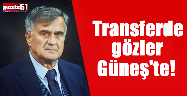 Transfer için gözler Şenol Güneş'te!