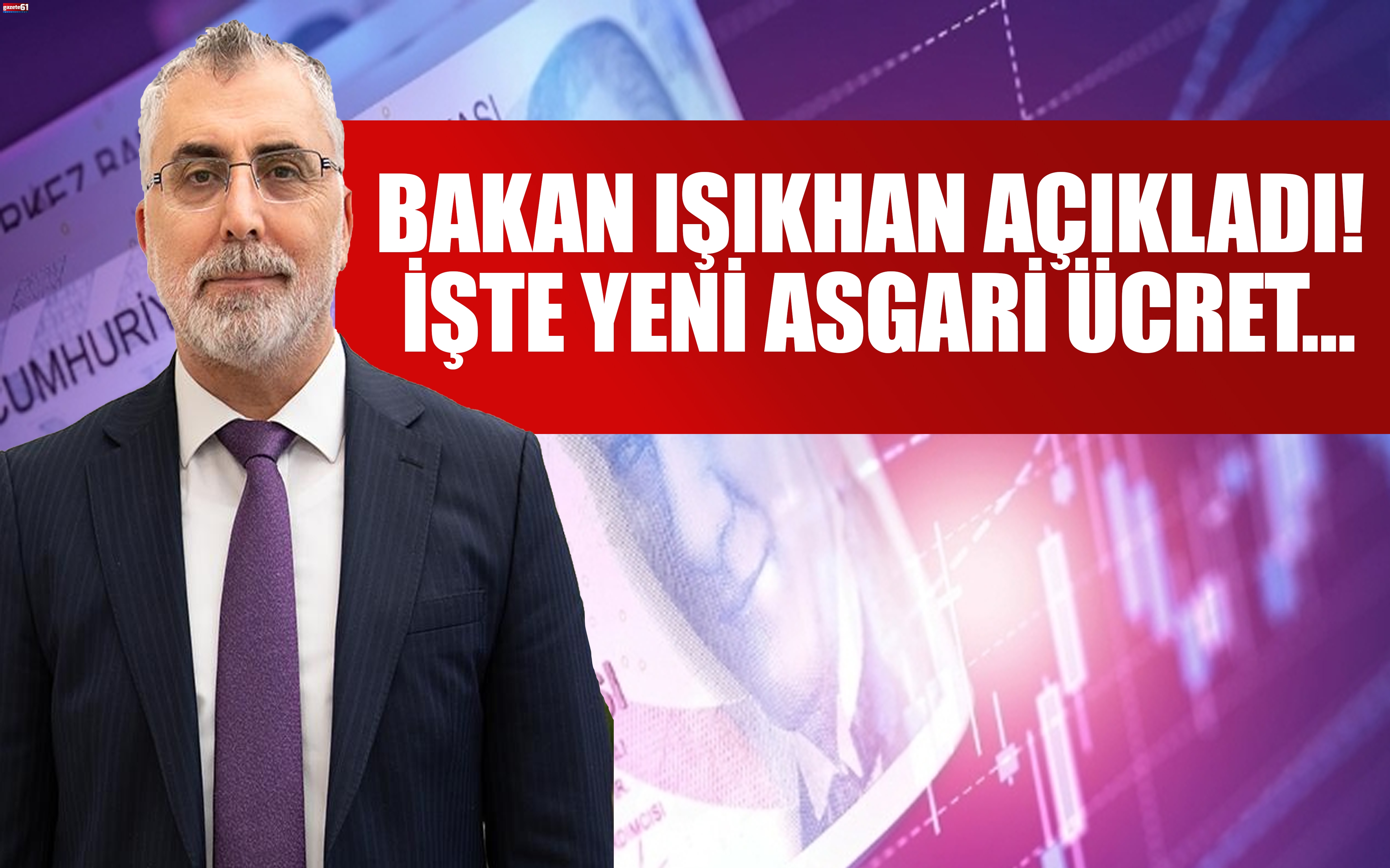 Bakan Işıkhan açıkladı! İşte yeni asgari ücret…