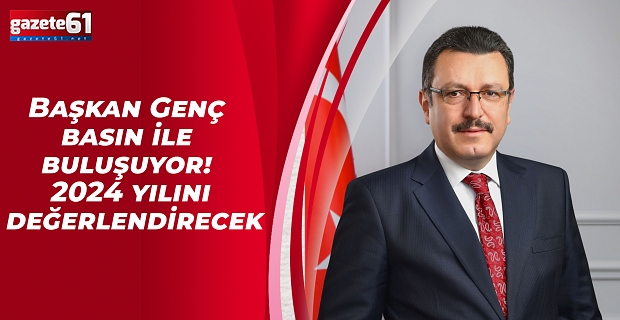 Başkan Genç basın ile buluşuyor! 2024 yılını değerlendirecek