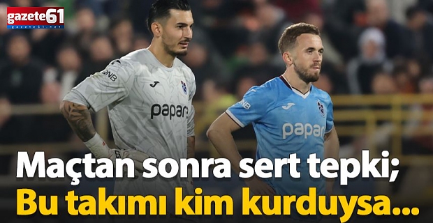 Eski Trabzonsporlu'dan flaş sözler: "Bu kadroyu kim kurduysa..."