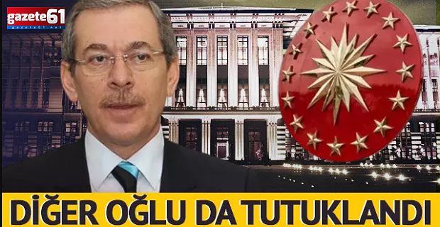 Abdüllatif Şener'in diğer oğlu da tutuklandı!