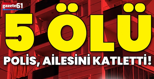 Polis memuru, oğlunun ölümünden sorumlu tuttuğu eşi ve ailesini katletti: 5 ölü!