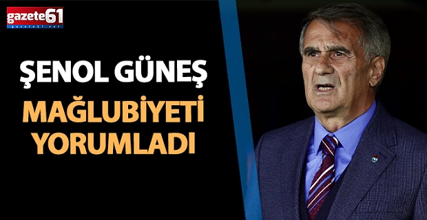 Şenol Güneş Samsunspor maçı sonrası konuştu!