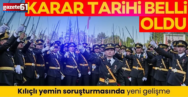 Teğmenler hakkındaki kararın açıklanacağı tarih netleşti