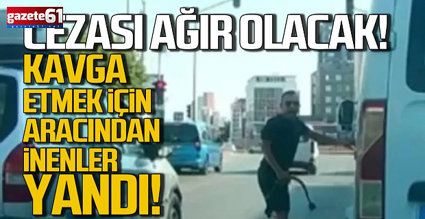 Trafikte kavga için aşağıya inen yandı!