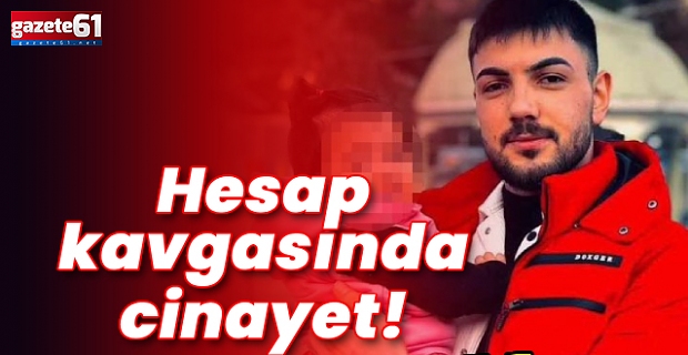 Hesap kavgasında cinayet! Garson canından oldu!