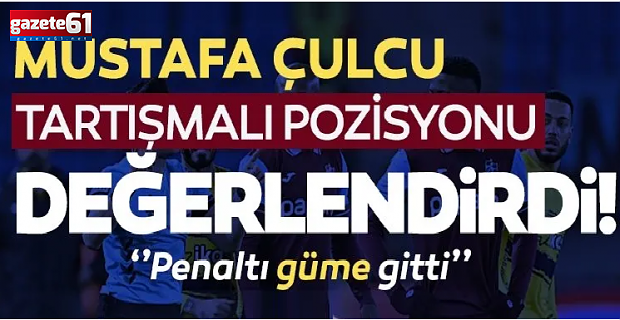 ''Penaltı güme gitti''