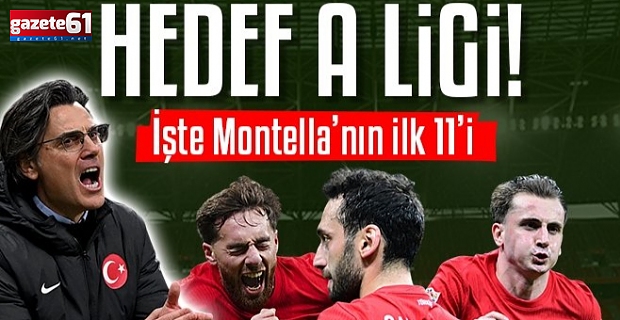 A Milli Takım'da tek hedef A Ligi! İşte Montella'nın Macaristan maçı 11'i