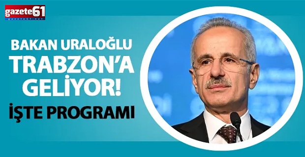 Bakan Uraloğlu Geliyor