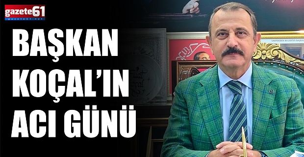 Fuat Koçal'ın Acı Günü