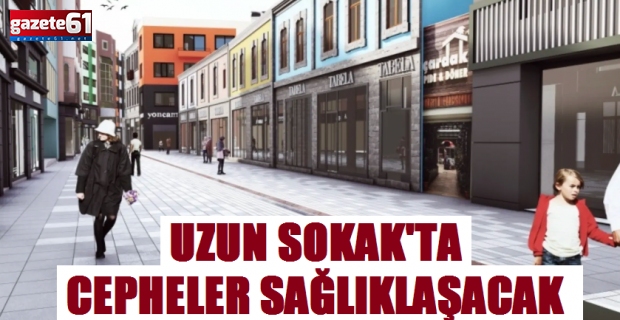 Uzun Sokak'ta Cepheler Sağlıklaştırılacak!