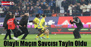 Trabzon -  Fener Maçının Savcısı Tayin Oldu