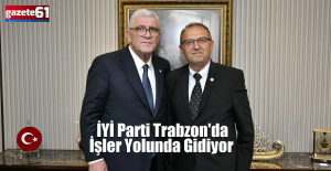 İYİ Parti Trabzon'da İşler Yolunda Gidiyor...