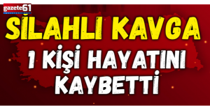 Silahlı Kavga... Hayatını Kaybetti