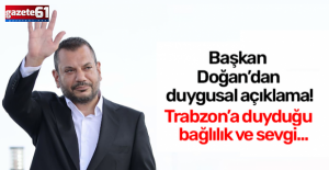 Başkan Doğan’dan duygusal açıklama!