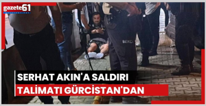 Serhat Akın'a saldırı talimatı Gürcistan'dan