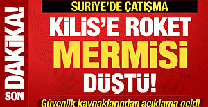 Kilis'e roket mermisi düştü