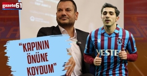 "Milli futbolcuyu kapının önüne koydum!"