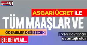  Asgari ücret ile tüm maaşlar ve ödemeler de değişecek!