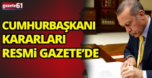 Cumhurbaşkanı kararları Resmi Gazete'de!