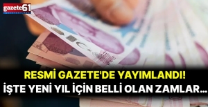 Resmi Gazete'de yayımlandı! İşte yeni yıl için belli olan zamlar…