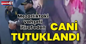 Şirin Elmas'ı mezarlıkta boğan cani tutuklandı