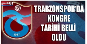 Trabzonspor kongre tarihini ilan etti