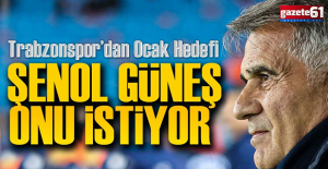 Şenol Güneş'ten Trabzonspor yönetimine transfer listesi!