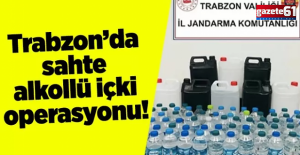 Trabzon'da yılbaşı öncesi sahte alkol operasyonu!