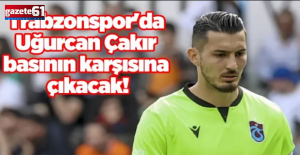 Uğurcan Çakır, basının karşısına çıkıyor!